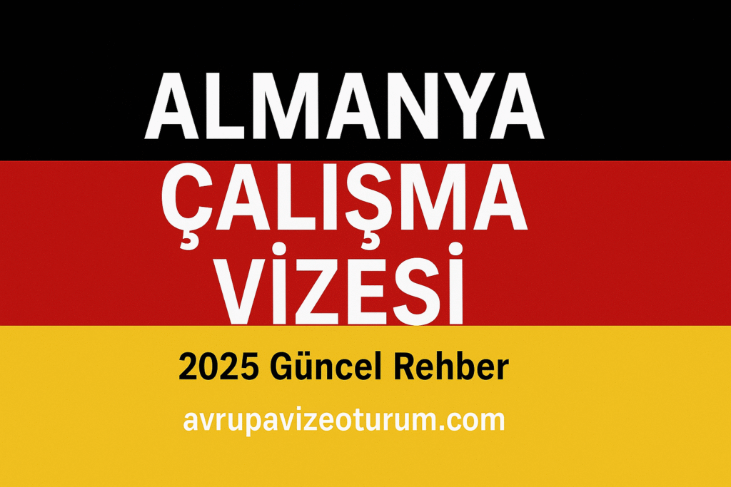 Almanya çalışma vizesi